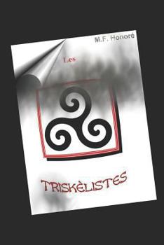 Paperback Les triskèlistes [French] Book
