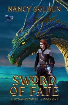 Paperback Sword of Fate: A Dynamis Novel - Book One Book