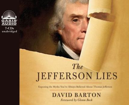 Audio CD The Jefferson Lies: Exposing the Myths You've Always Believed about Thomas Jefferson Book