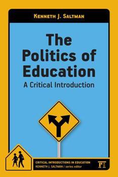 Paperback Politics of Education: A Critical Introduction Book