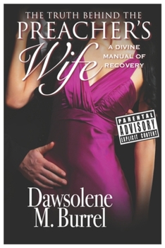 The Truth Behind The Preacher’s Wife: A Divine Manuel of Recovery