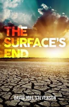 The Surface's End - Book #1 of the Surface's End