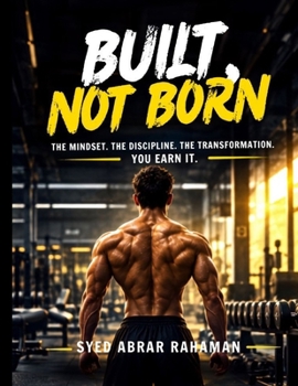 Paperback Built, Not Born: How Ordinary People Construct Extraordinary Ability Book