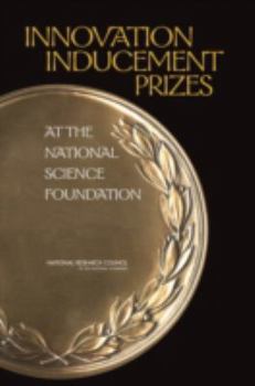 Paperback Innovation Inducement Prizes at the National Science Foundation Book