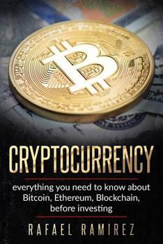 Paperback Cryptocurrency: Everything you need to know about Bitcoin, Ethereum, Blockchain, Book