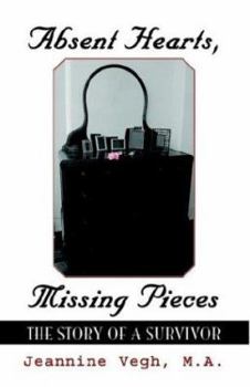 Paperback Absent Hearts, Missing Pieces Book