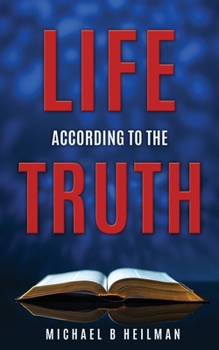 Paperback Life According to the Truth Book