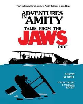 Paperback Adventures in Amity: Tales From The Jaws Ride Book