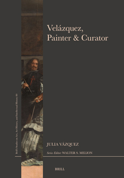 Hardcover Velázquez, Painter & Curator Book