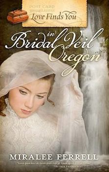 Paperback Love Finds You in Bridal Veil, Oregon Book