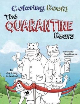 The Quarantine Bears: Coloring Book