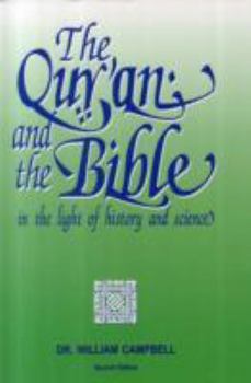 Paperback The Qur'an and the Bible Book