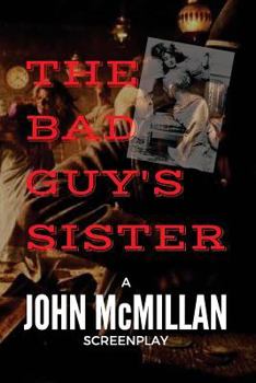Paperback The Bad Guy's Sister Book