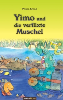 Hardcover Yimo und die verflixte Muschel [German] Book