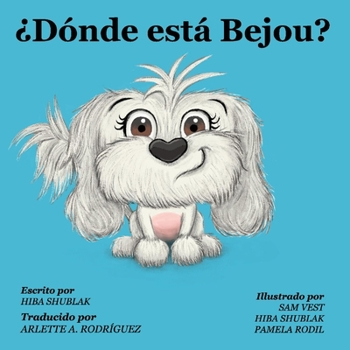 Hardcover ¿Dónde Está Bejou? [Spanish] Book