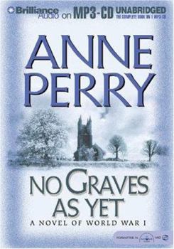 No Graves As Yet - Book #1 of the World War I