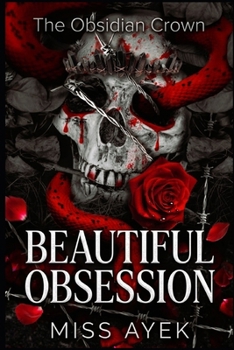 Paperback BEAUTIFUL OBSESSION: The Obsidian Crown Book