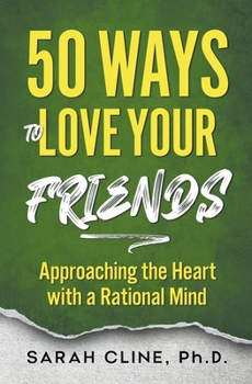 Paperback 50 Ways to Love Your Friends Book
