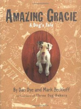 Hardcover Amazing Gracie: A Dog's Tale Book
