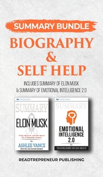 Hardcover Summary Bundle: Biography & Self Help - Readtrepreneur Publishing: Includes Summary of Elon Musk & Summary of Emotional Intelligence 2 Book