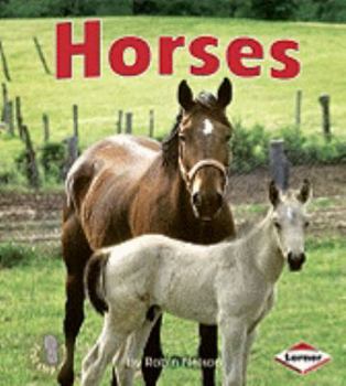 Horses - Book  of the First Step Nonfiction: Farm Animals
