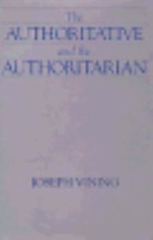 Hardcover The Authoritative and the Authoritarian Book