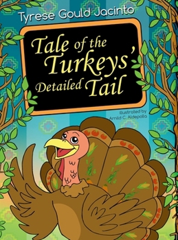 Hardcover Tale of the Turkeys' Detailed Tail: Hardback Book