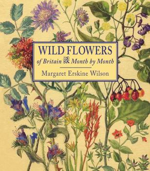 Hardcover Wild Flowers of Britain: Month by Month Book
