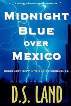 Paperback Midnight Blue over Mexico (A Thriller) Book