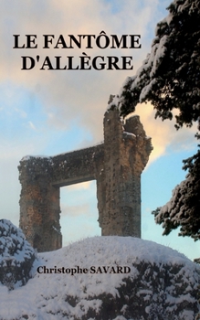 Paperback Le fantôme d'Allègre [French] Book