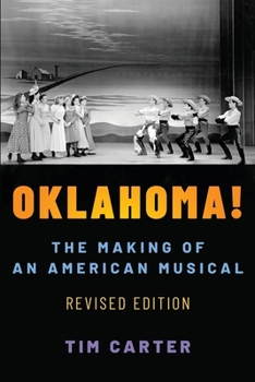 Paperback Oklahoma!: The Making of an American Musical, Revised and Expanded Edition Book