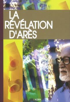 Paperback La Revelation D'Ares [French] Book