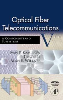 Hardcover Optical Fiber Telecommunications Va: Components and Subsystems [With CDROM] Book