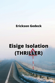 Paperback Eisige Isolation (THRILLER) [German] Book