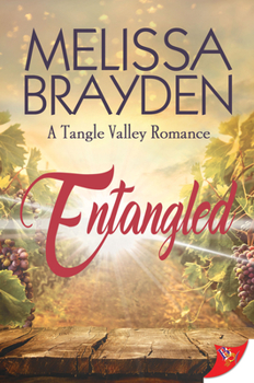 Entangled - Book #1 of the Tangle Valley