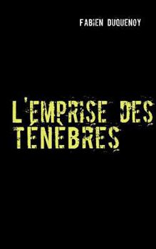 Paperback L'emprise des ténèbres [French] Book