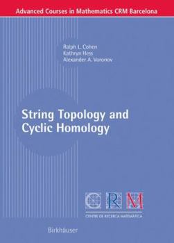 Paperback String Topology and Cyclic Homology Book