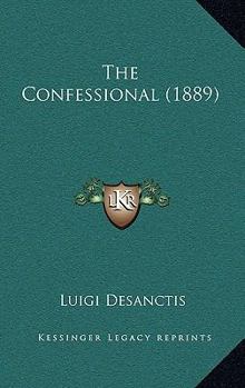 Paperback The Confessional (1889) Book