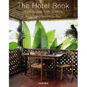 Hardcover The Hotel Book: Great Escapes South America Book