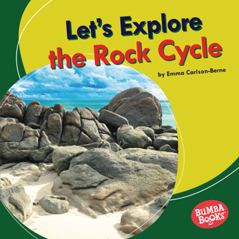 Library Binding Let's Explore the Rock Cycle Book
