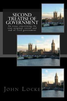 Second Treatise of Government - Book  of the Great Books in Philosophy