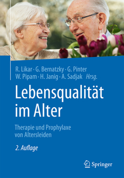 Paperback Lebensqualität Im Alter: Therapie Und Prophylaxe Von Altersleiden [German] Book