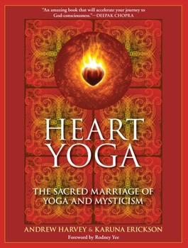 Paperback Heart Yoga: The Sacred Marriage of Yoga and Mysticism Book