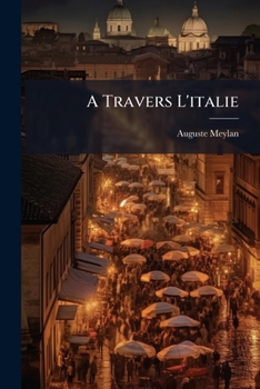 Paperback A Travers L'italie [French] Book