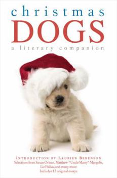 Paperback Christmas Dogs: A Literary Companion Book