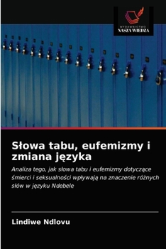 Paperback Slowa tabu, eufemizmy i zmiana języka [Polish] Book