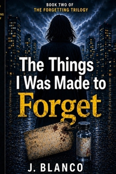 Paperback The Things I was Made To Forget Book