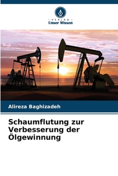 Paperback Schaumflutung zur Verbesserung der Ölgewinnung [German] Book
