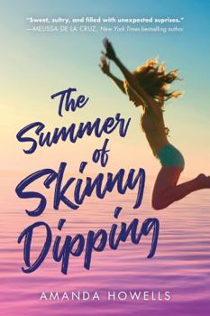 The Summer of Skinny Dipping - Book #1 of the Summer
