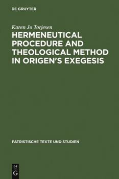 Hardcover Hermeneutical Procedure & Theological Method in Origen's Exegesis Book